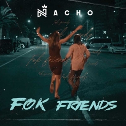 Nacho - F.O.K. Friends